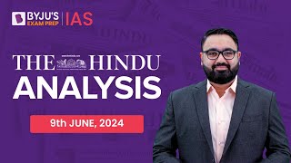 The Hindu Newspaper Analysis | 9th June 2024 | Current Affairs Today | UPSC Editorial Analysis screenshot 4