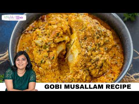 Gobi Musallam Recipe | Whole Roasted Cauliflower Curry