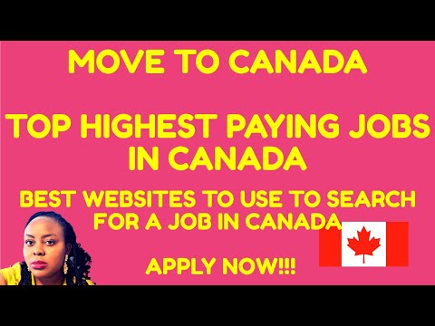 Top Highest Paying Jobs in CANADA | Best Websites to Search for Jobs in CANADA