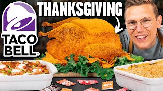 What If Taco Bell Made Thanksgiving Dinner?