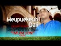 Imum Jon SRJN MEUPUEKEUH DALI Official Video Music Imum Jon SRJN MEUPUEKEUH DALI Official Video Music