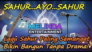 SAHUR AYO SAHUR 🌙 Lagu Sahur Paling Semangat Bikin Bangun Tanpa Drama!
