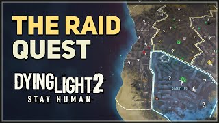 The Raid Dying Light 2