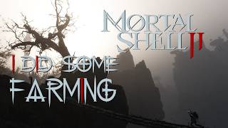 Mortal Shell 2 | Farming soldier camps at Outskirts of Mammon
