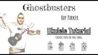 Ghostbusters Ray Parker ukulele tutorial