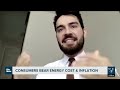 Consumers bear cost of energy prices and inflation