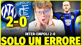  Inter-Empoli 2-0 Sono Una Macchina Solo Un Errore Imputo A Inzaghi E Questo