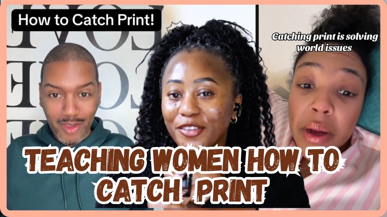 Catching Print Examples The Men Are Upset Women Are Being Put On Game How To Catch Prints ...