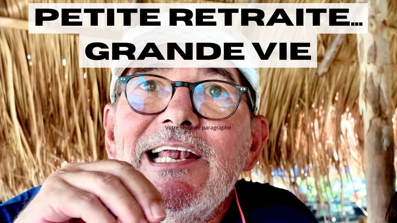 COMMENT VIVRE AVEC 1400 € DE RETRAITE PAR MOIS EN THAÏLANDE 