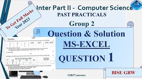 Inter 2 ICS 2 | MS Excel  Practical  Questions | Past Practical Group 2 Questions 1 | BISE GRW |