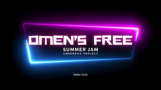 Underdog project - Summer jam © Remix 2026 - DJ Omen's Free / DJ Nico