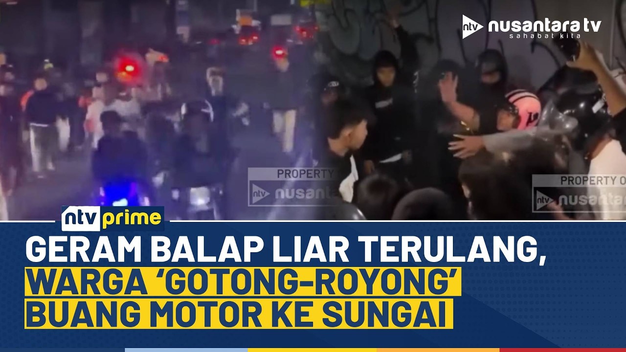 Emosi Memuncak! Warga Malang Bubarkan Balap Liar, Motor Pelaku Diceburkan ke Sungai | NTV PRIME