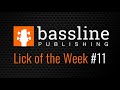 Bass Lick of the Week #11 (2026)