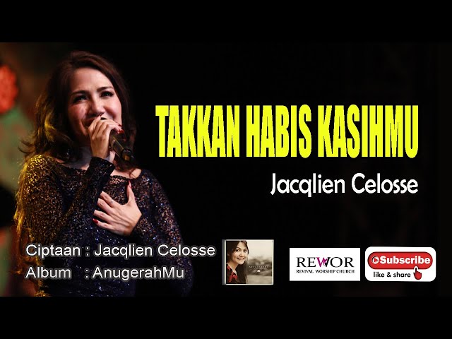 Jacqlien Celosse - Takkan habis kasihMu