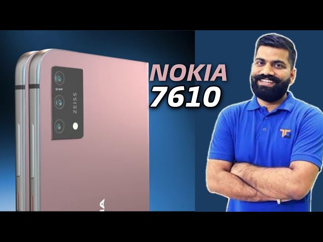 Nokia 7610 5G Re-design, Launch Date, Price, Trailer, Features, Camera,  Specs 