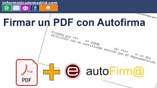 Firmar PDF con Autofirma y certificado digital