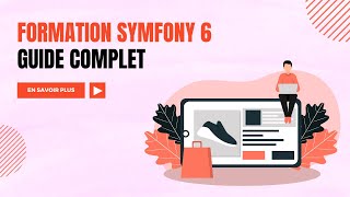 Apprendre Symfony 6 : Guide Complet pour Débutants