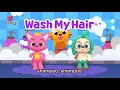 Wash My Hair | Shampoo Song | Dance Dance | Pinkfong Songs for Children Mp3 Song