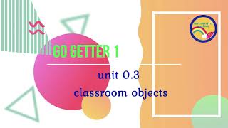 go getter 1 o 3 classroom objects