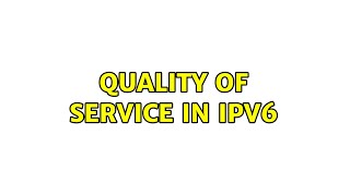 Quality of service in IPV6 screenshot 5