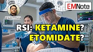 Ketamine Vs Etomidate For Rsi