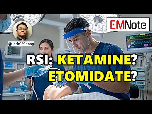Ketamine vs Etomidate for RSI