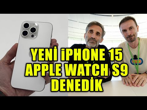 iPhone 15 ve Apple Watch Series 9 ön inceleme | Geçmeye değecek ne var?