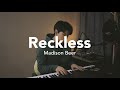 Reckless - Madison Beer (MALE COVER)