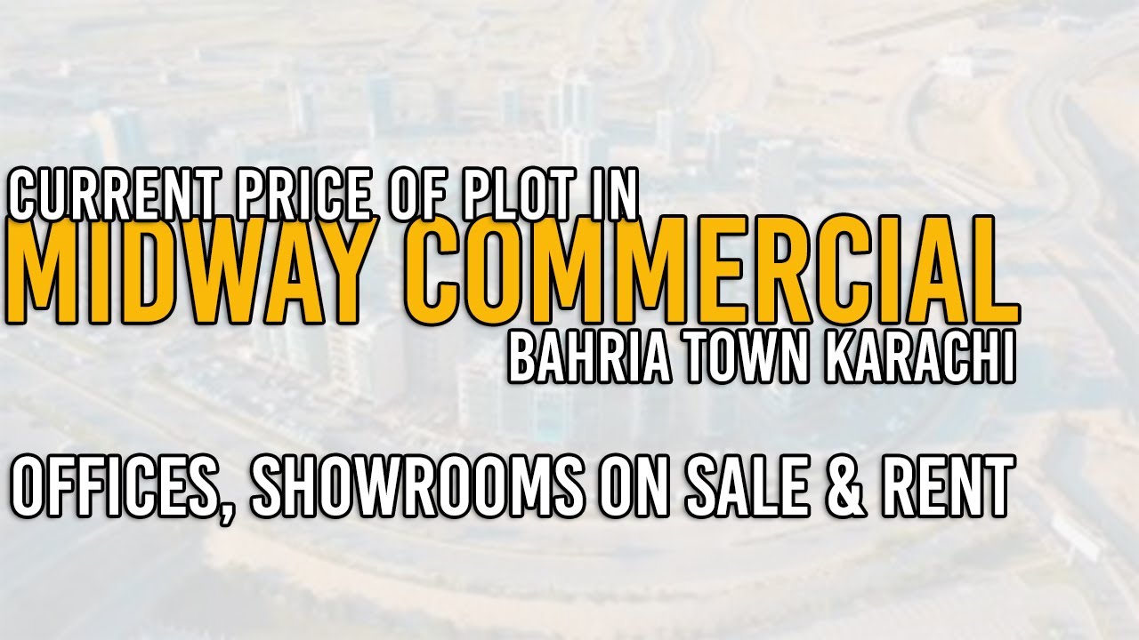 Current Price Of Plot In Midway Commercial Offices, Showrooms On Sale