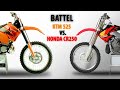 HONDA CR 250 vs KTM 525