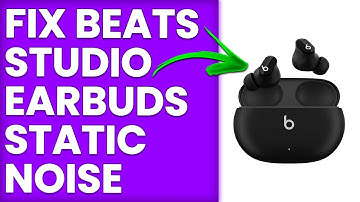 How To Fix Beats Studio Earbuds Static Noise (Troubleshoot Beats Studio Earbuds Static Noise Issue)