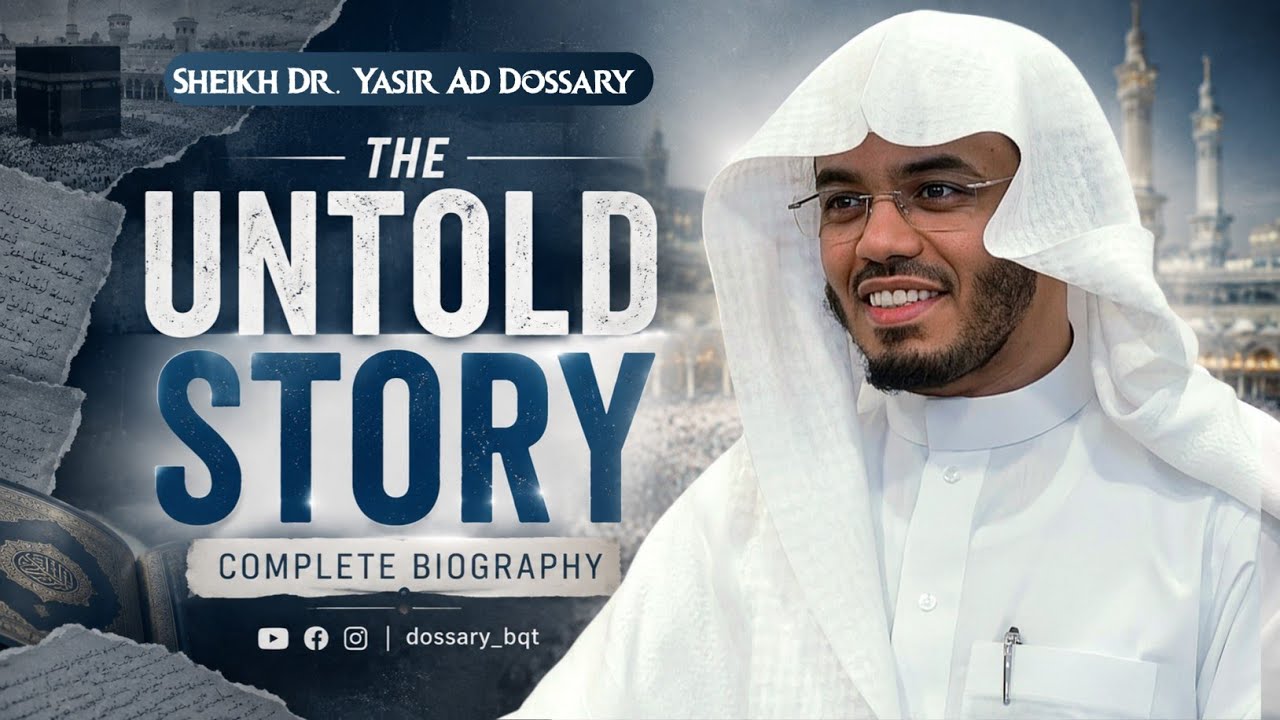 From Mockery to IMAM of the KABA | The Untold Story of Sheikh Yasir Al-Dossary | Complete Biography