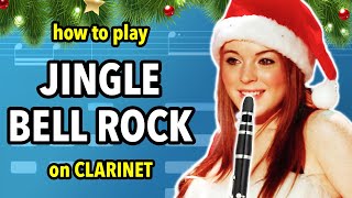 How to play Jingle Bell Rock on Clarinet | Clarified