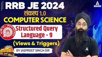 RRB JE 2024 | Structured Query Language (SQL) #9 | RRB JE Computer Science Classes | Jaspreet Sir