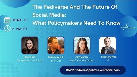 The Fediverse And The Future Of Social Media: What Policymakers Need To Know