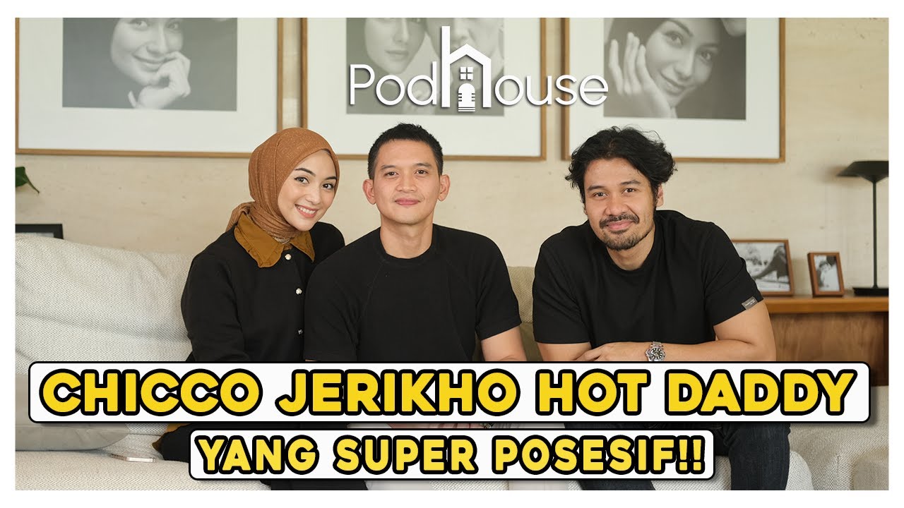 #PODHOUSE CHICCO  POSESIF SAMA SURINALA , CITRA REZKY KAGUM…