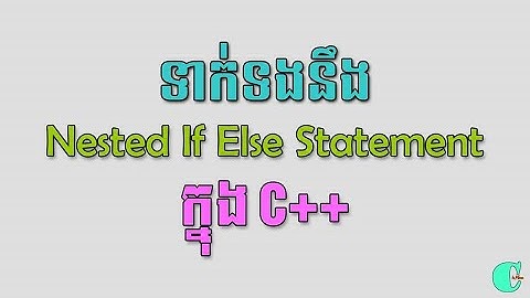 if else statement c++(Khmer)