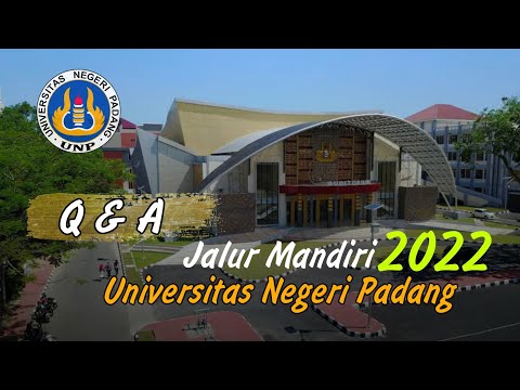 PERTANYAAN SEPUTAR JALUR REGULER MANDIRI || UNIVERSITAS NEGERI PADANG 2022