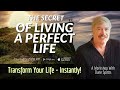 The Secret of Living a Perfect Life - (DEEP TRUTHS)