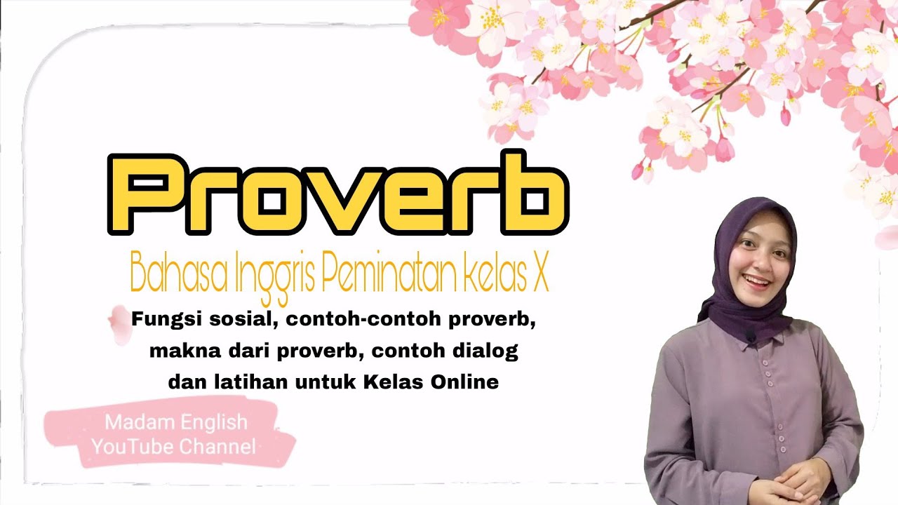 Proverb 1 | B.Inggris Peminatan X