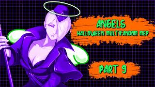 Angels Multifandom Halloween Mep Complete (15/15) (15/15 Done)
