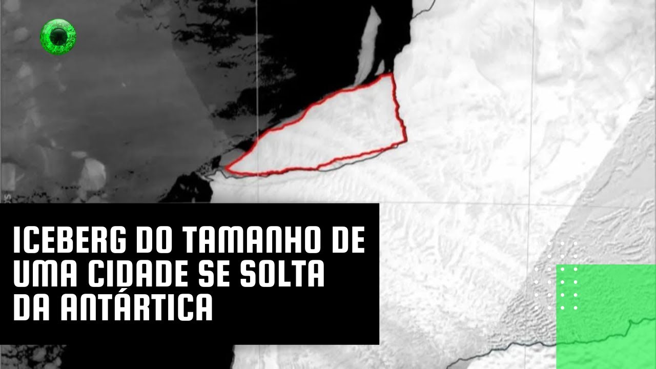 Iceberg do tamanho de uma cidade de solta da Antártica