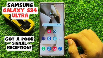 Got A Poor Signal Reception? Here’s the fix! Samsung Galaxy S24 Ultra