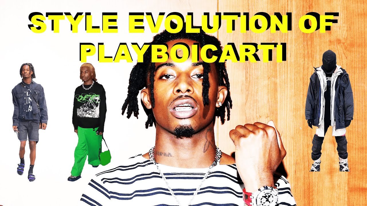 PLAYBOI CARTIS STYLE EVOLUTION IN 10 MINUTES - YouTube