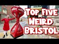 Top Five Weird Bristol: A Bristolian's Travel Tips - Unusual Places to Visit in England Mp3 Song