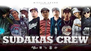 Sudakas Crew - LiricTraffic - Coffeeling Prole - DDC - Keenwan - OudyBeat - Xkary