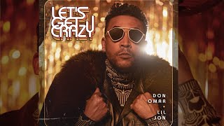LET'S GET CRAZY! (Mambo Drop)(2023) | Music video | Don Omar and Lil Jon ¤•¥