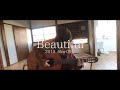 【ダンス】Beautiful - MV