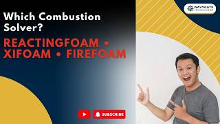 OpenFOAM Combustion Solvers Explained | ReactingFoam, XiFoam, FireFoam & More