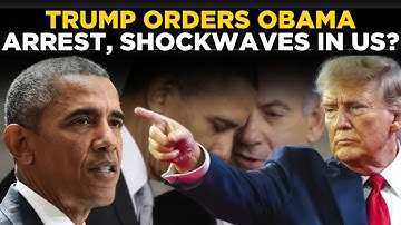 Obama Arrest LIVE | Trump Orders Biggest Arrest, Tulsi Gabbard Reveals Charges? 